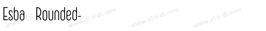 Esba   Rounded字体转换